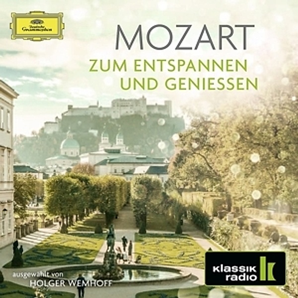Mozart (Klassik-Radio-Serie), Wolfgang Amadeus Mozart