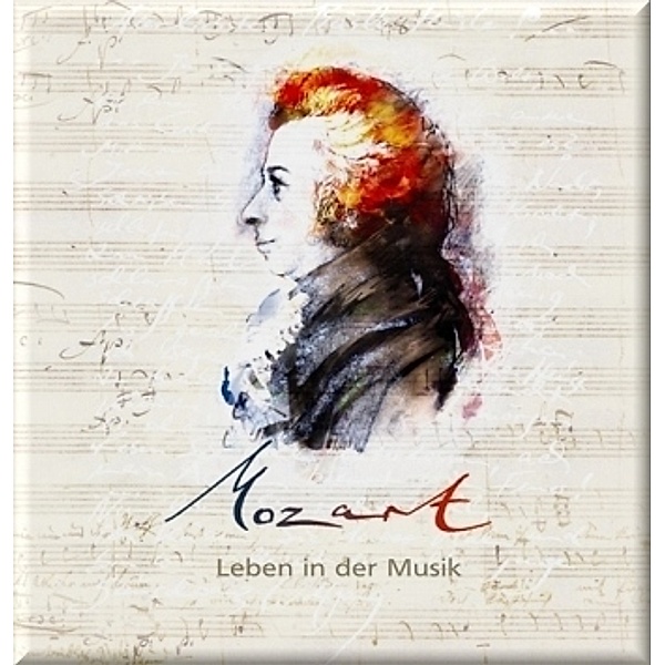 Mozart - Leben in der Musik,2 Audio-CDs, Corinna Hesse