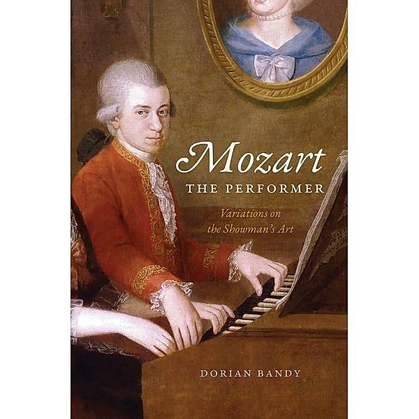 Mozart the Performer, Dorian Bandy