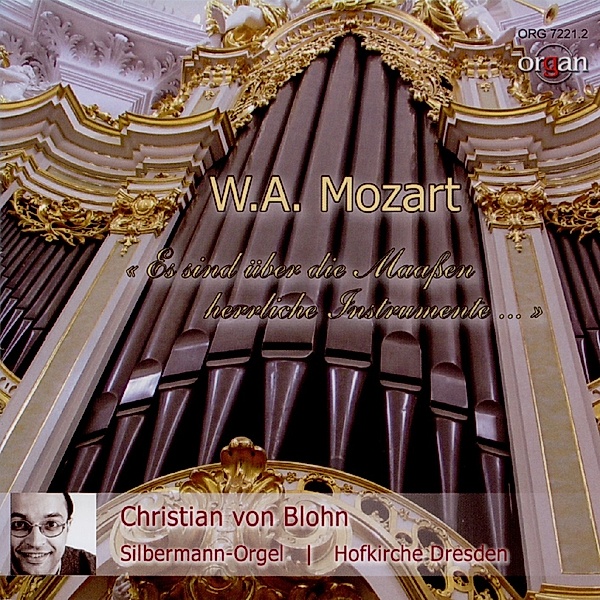 Mozart Und Die Orgel, Christian von Blohn