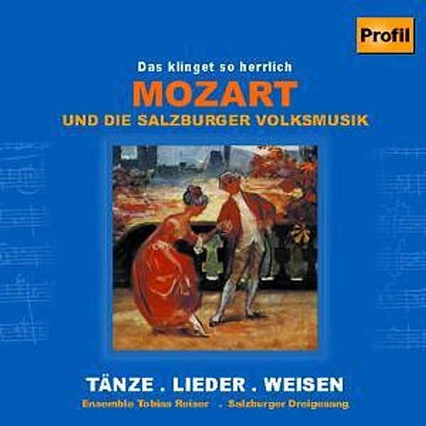 Mozart und die Salzburger Volksmusik, CD, Ensemble Tobias Reiser