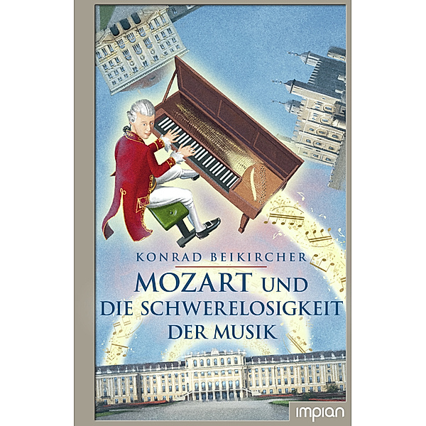 Mozart und die Schwerelosigkeit der Musik, Konrad Beikircher