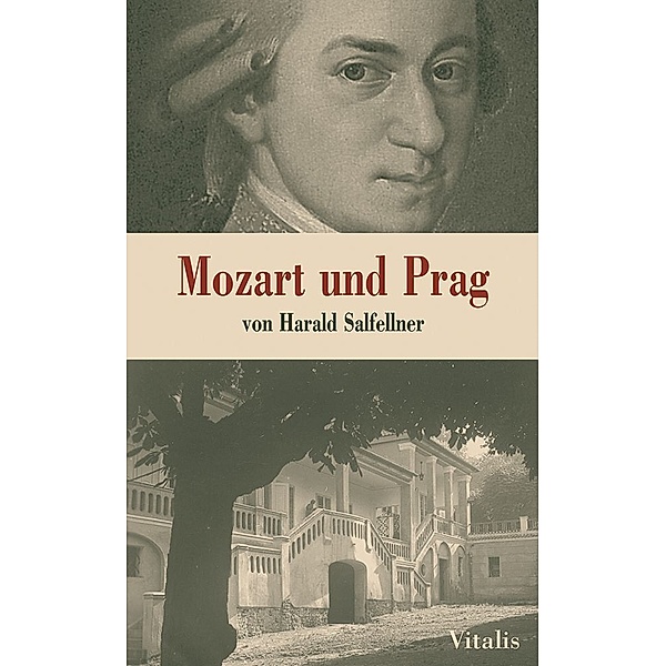 Mozart und Prag, Harald Salfellner