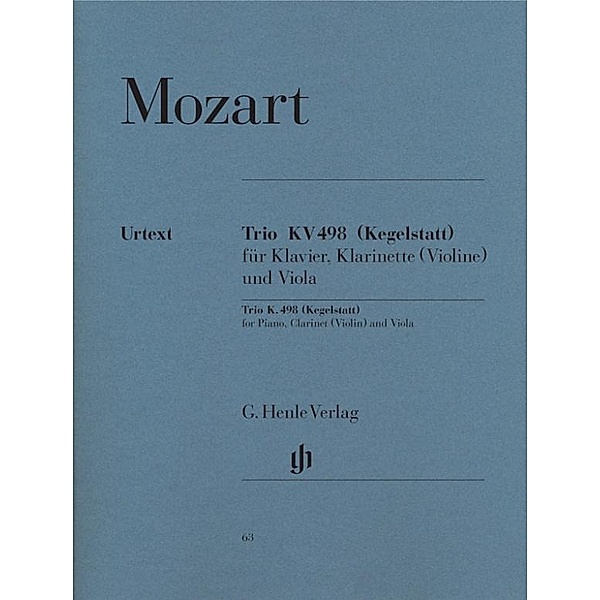 Mozart, Wolfgang Amadeus - Trio Es-Dur KV 498 (Kegelstatt), Wolfgang Amadeus Mozart
