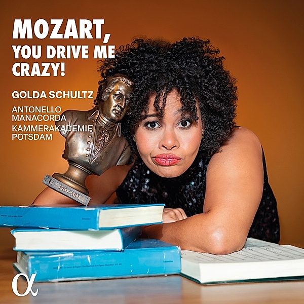 Mozart,You Drive Me Crazy!, Schultz, Manacorda, Kammerakademie Potsdam