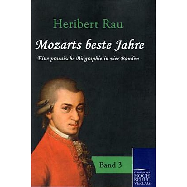 Mozarts beste Jahre, Heribert Rau