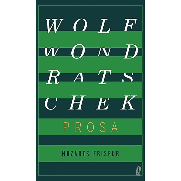 Mozarts Friseur / Ullstein eBooks, Wolf Wondratschek