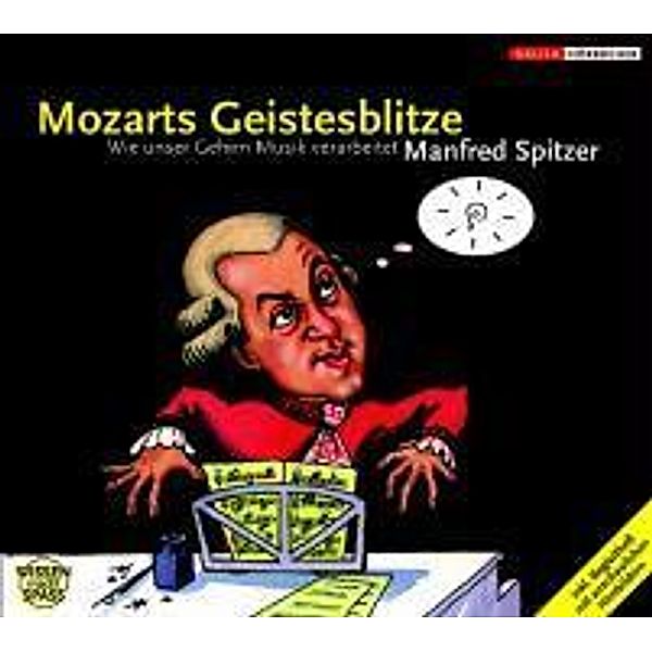 Mozarts Geistesblitze, 1 Audio-CD, Manfred Spitzer