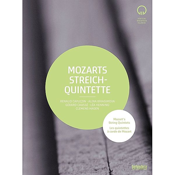 Mozarts Streichquintette, R. Capucon, L. Hennino, C. Hagen