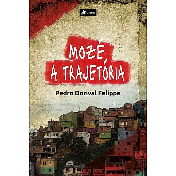 Mozé, Pedro Dorival Felippe