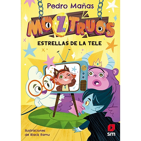 Moztruos 4: Estrellas de la tele / Monztruos Bd.4, Pedro Mañas Romero