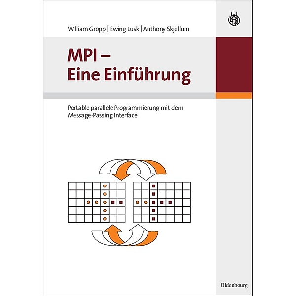MPI - Eine Einführung / Jahrbuch des Dokumentationsarchivs des österreichischen Widerstandes, William Gropp, Ewing Lusk, Anthony Skjellum