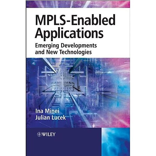 MPLS-Enabled Applications, Ina Minei, Julian Lucek