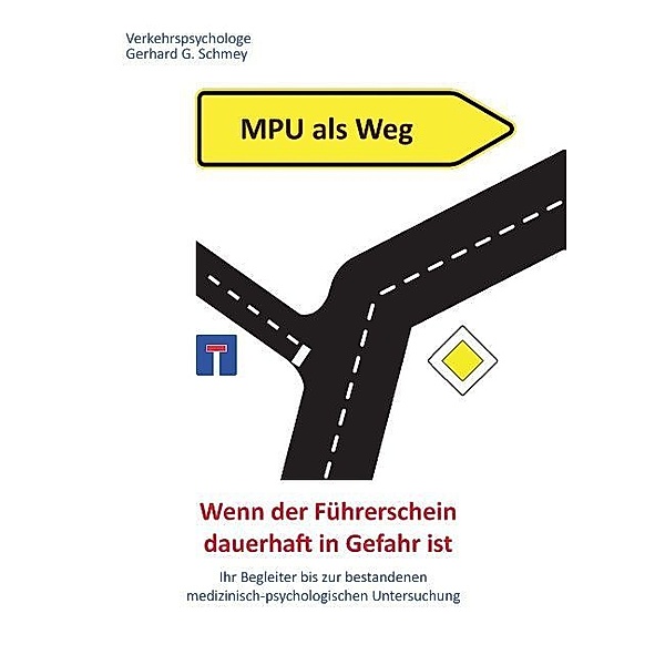 MPU als Weg, Gerhard Schmey