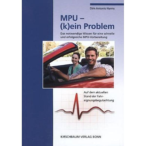 MPU - (kein) Problem, Dirk-Antonio Harms