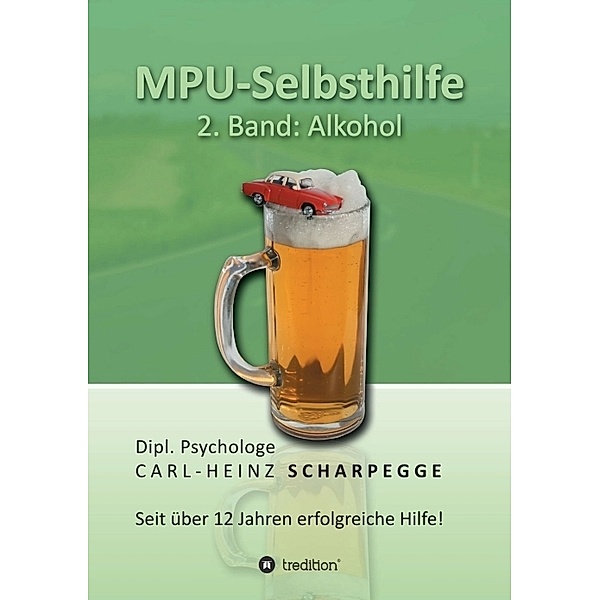 MPU-Selbsthilfe, Alkohol, Carl-Heinz Scharpegge