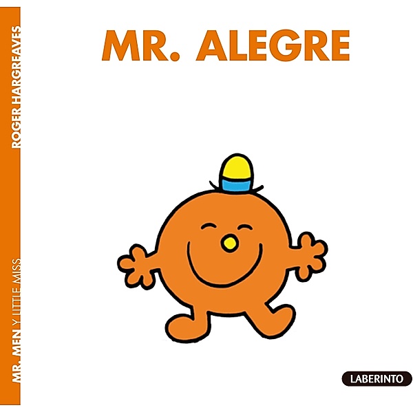 Mr. Alegre / Mr. Men Bd.17, Roger Hargreaves