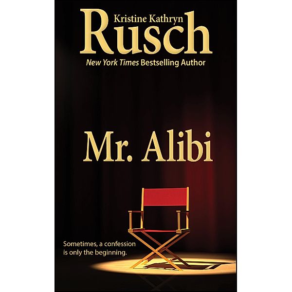 Mr. Alibi, Kristine Kathryn Rusch