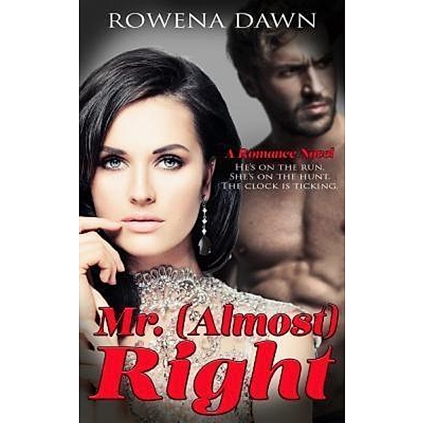 Mr. (Almost) Right, Rowena Dawn
