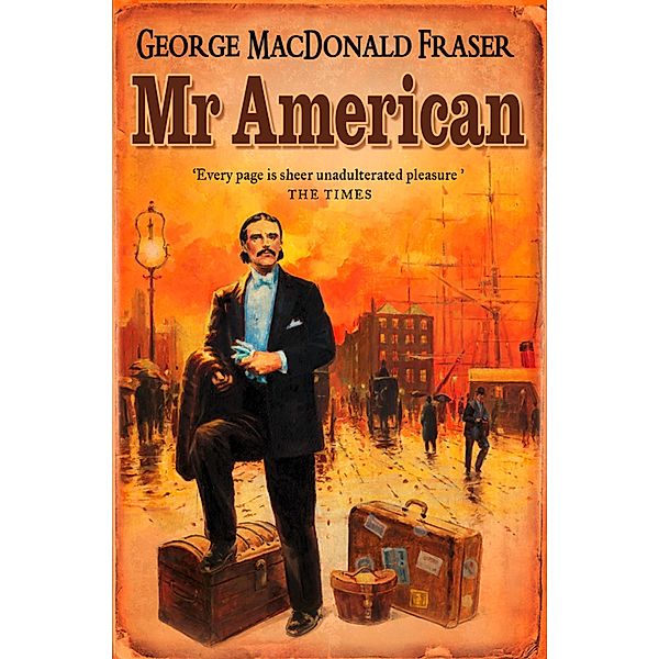 Mr American, George MacDonald Fraser