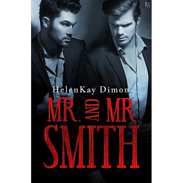 Mr. and Mr. Smith / Tough Love Bd.1, HelenKay Dimon