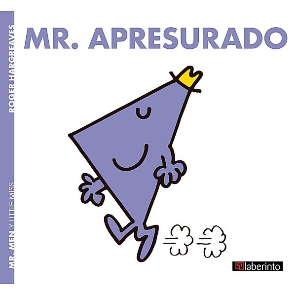 Mr. Apresurado / Mr. Men Bd.28, Roger Hargreaves