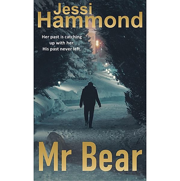 Mr Bear, Jessi Hammond