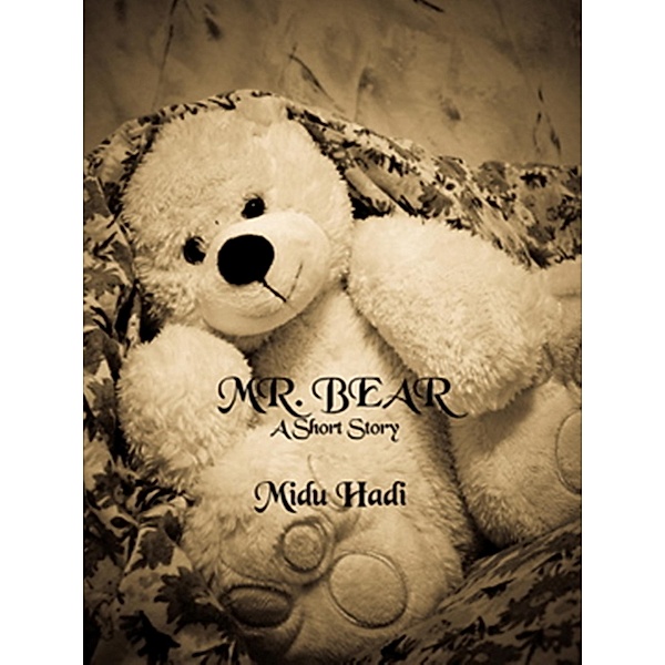 Mr. Bear, Midu Hadi