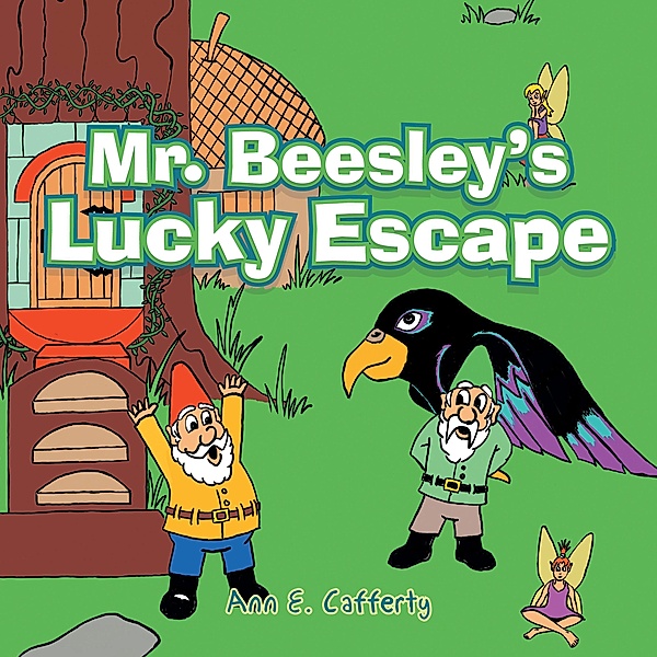 Mr. Beesley'S Lucky Escape, Ann E Cafferty