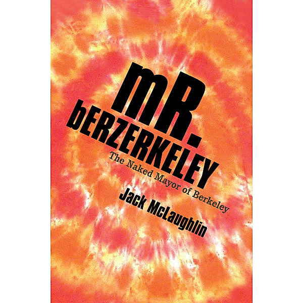 Mr. Berzerkeley, Jack Mclaughlin