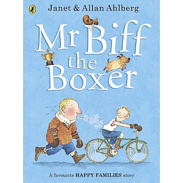 Mr Biff the Boxer / Happy Families, Allan Ahlberg
