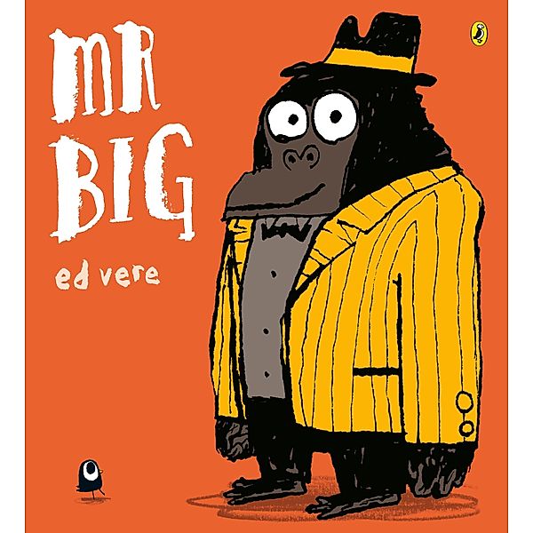 Mr Big, Ed Vere