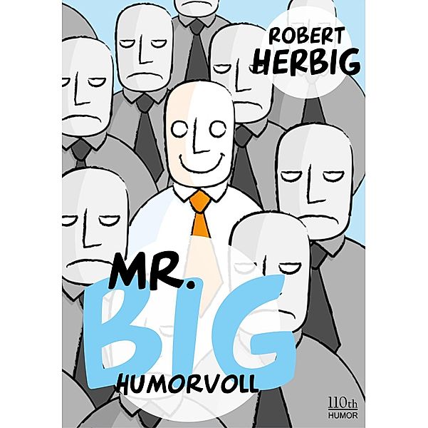 Mr. Big - humorvoll / Mr Big Bd.2, Robert Herbig