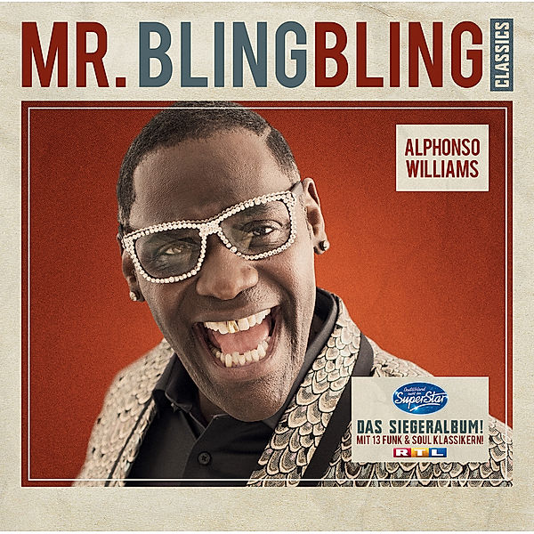 Mr. Bling Bling Classics (DSDS Siegeralbum 2017), Alphonso Williams