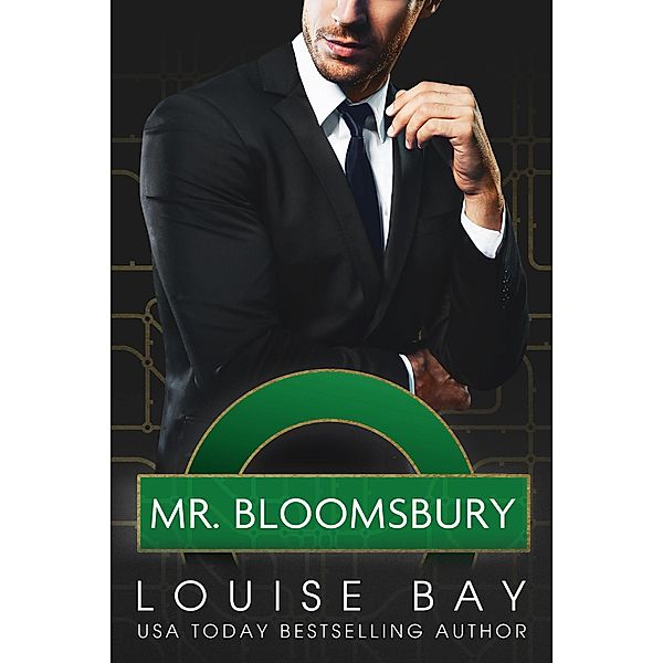 Mr. Bloomsbury (The Mister Series, #5) / The Mister Series, Louise Bay