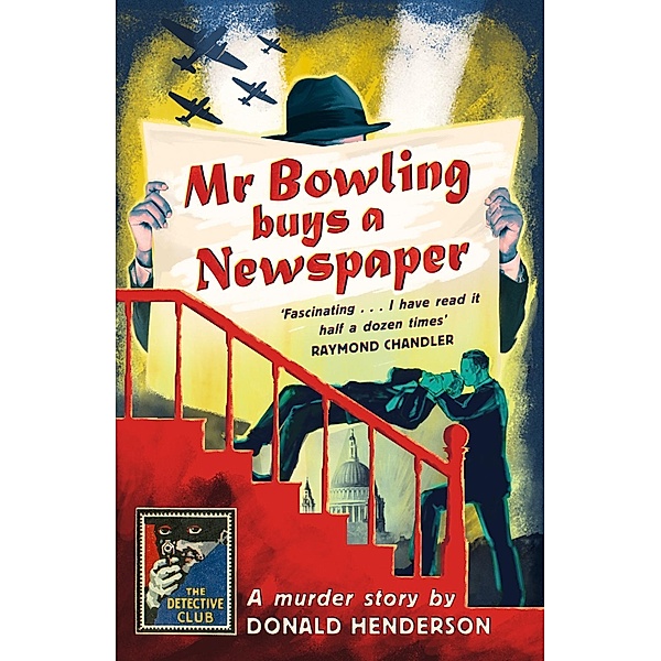 Mr Bowling Buys a Newspaper / Detective Club Crime Classics, Donald Henderson