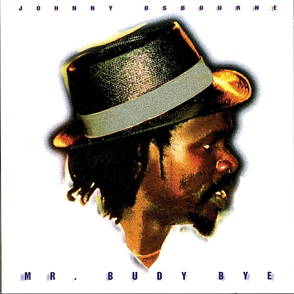 Mr. Budy Bye (Vinyl), Johnny Osbourne