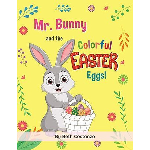 Mr. Bunny and the Colorful Easter Eggs! / The Adventures of Scuba Jack, Beth Costanzo