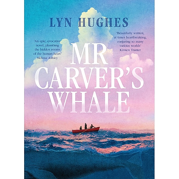 Mr Carver's Whale, Lyn Hughes