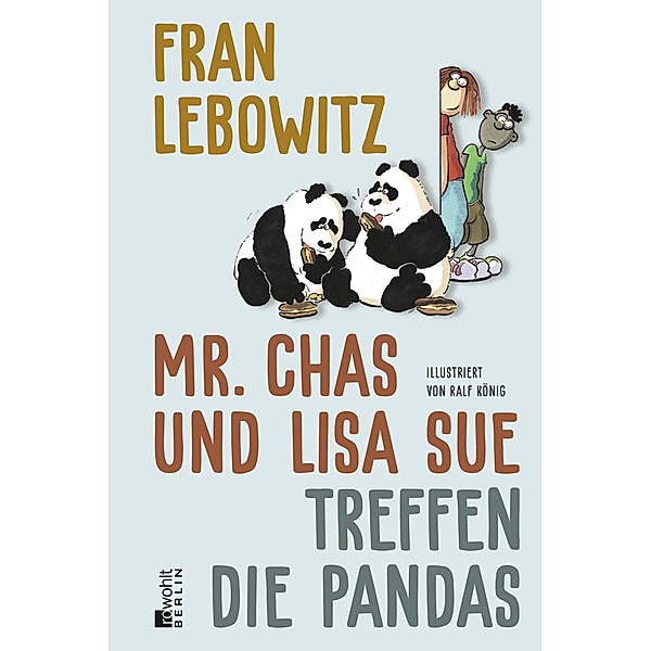 Mr. Chas und Lisa Sue treffen die Pandas, Fran Lebowitz