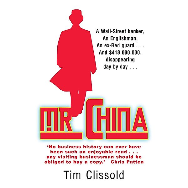 Mr. China, Tim Clissold