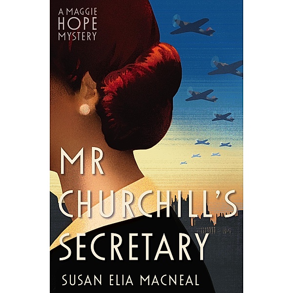 Mr Churchill's Secretary, Susan Elia Macneal