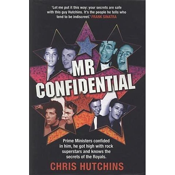 Mr Confidential, Chris Hutchins