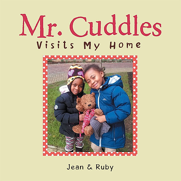 Mr. Cuddles Visits My Home, Jean, Ruby
