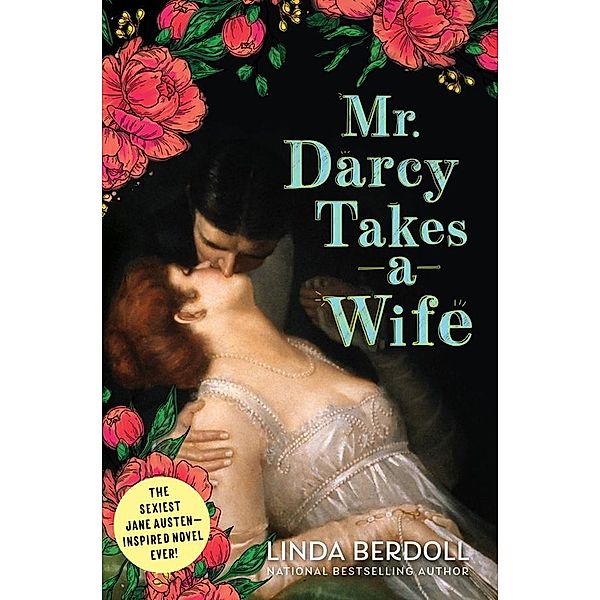 Mr. Darcy Takes a Wife, Linda Berdoll