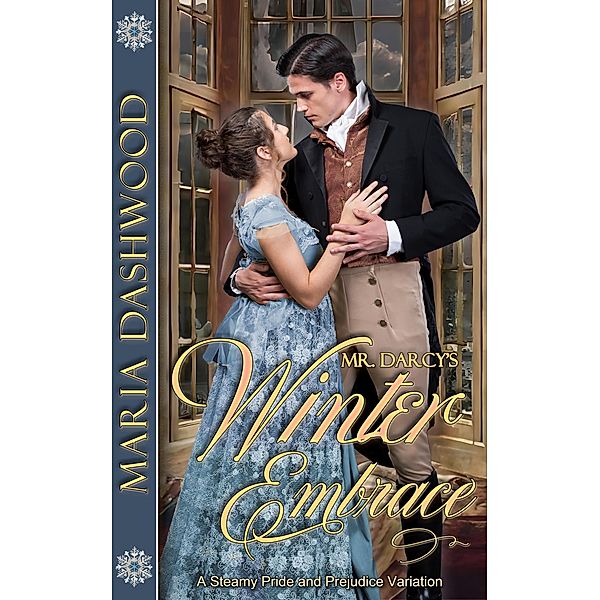 Mr. Darcy's Winter Embrace, Maria Dashwood