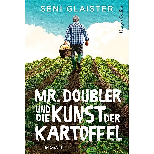 Mr. Doubler und die Kunst der Kartoffel, Seni Glaister