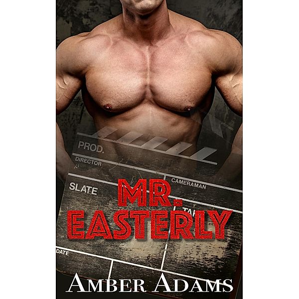 Mr. Easterly, Amber Adams