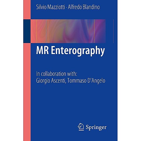 MR Enterography, Silvio Mazziotti, Alfredo Blandino