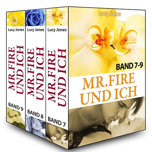 Mr. Fire und ich - Band 7-9, Lucy Jones